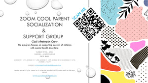 Zoom Cool Parent Socialization & Support Group (Cool Afternoon Crew) - SOLD OUT